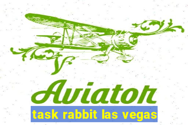 task rabbit las vegas